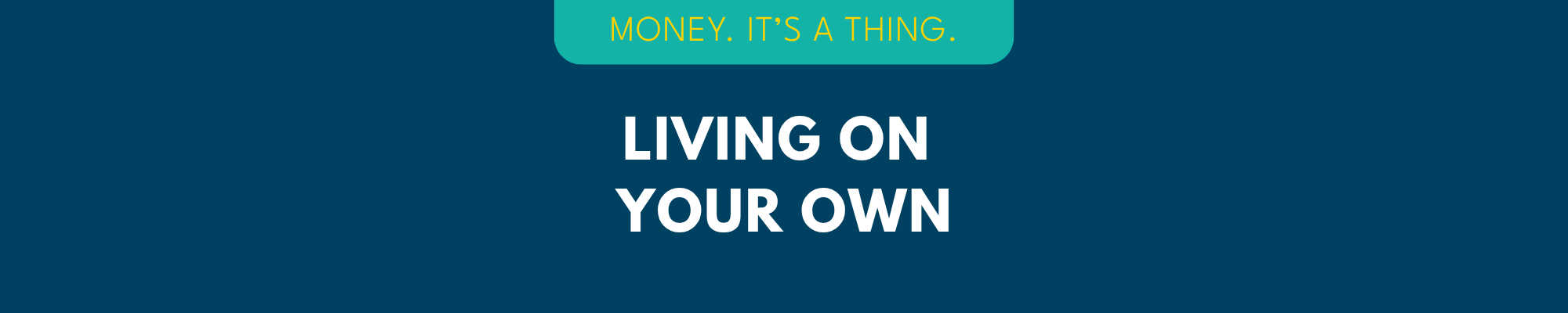 Living on Your Own Banner